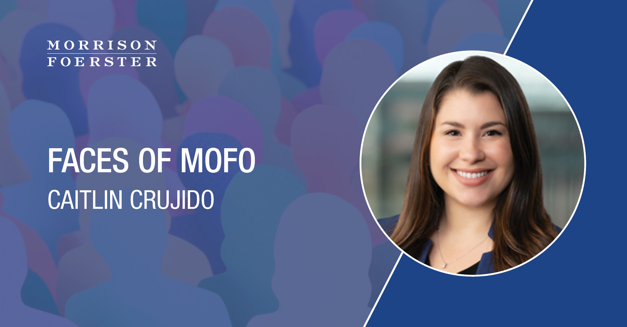 Faces of MoFo: Caitlin Crujido