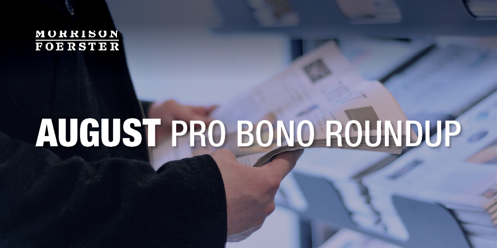 Matters That Matter: August Pro Bono Roundup