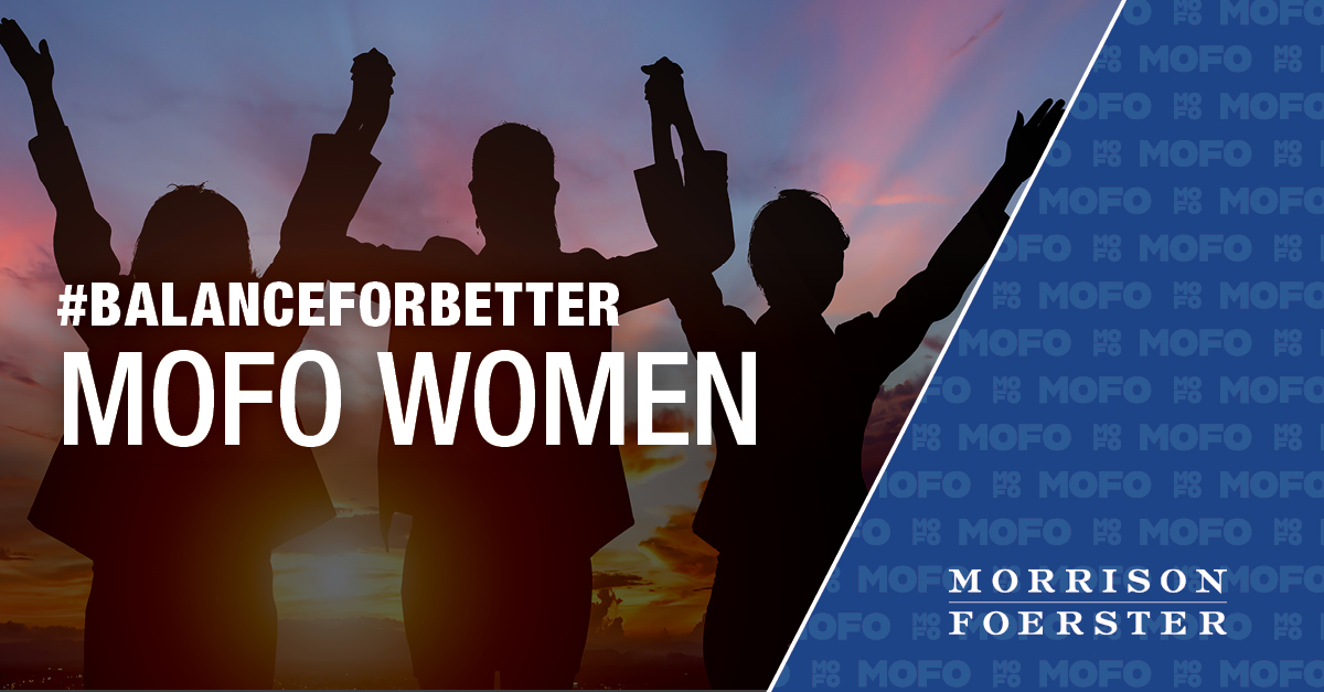 MoFo Celebrates International Women’s Day 2019
