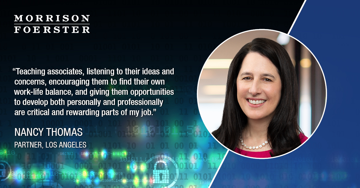 Meet MoFo’s Privacy + Data Security Lawyers: Nancy Thomas